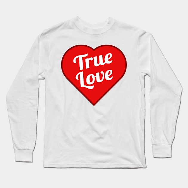 True Love Heart Valentine's Day Long Sleeve T-Shirt by ernestouchiha